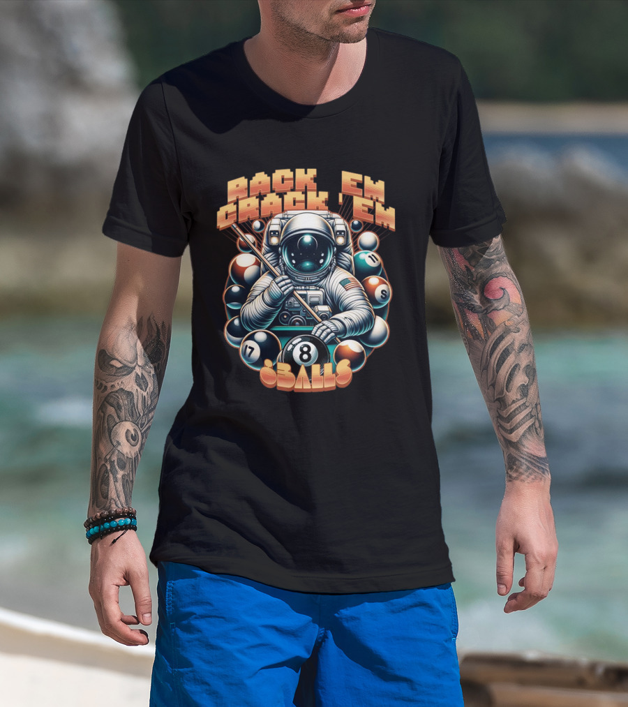 Rack 'Em Crack 'Em 8 Balls Astronaut T-Shirt