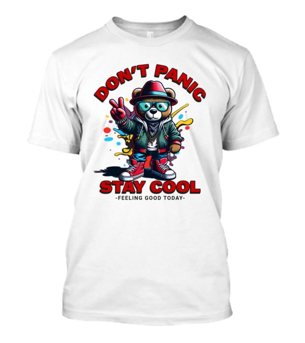 Don't Panic Stay Cool Feeling Good Today Bear With Peace Sign T-Shirt