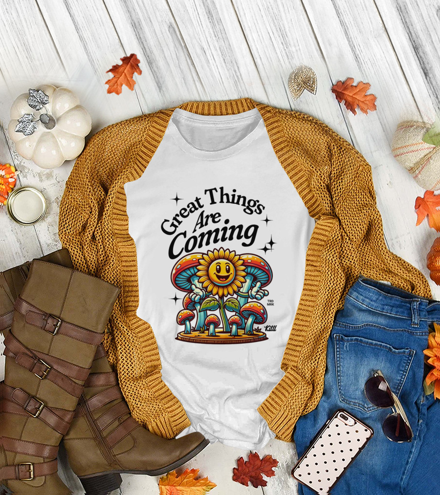 Great Things Are Coming Sunflower with Colorful Mushrooms and Stars T-Shirt