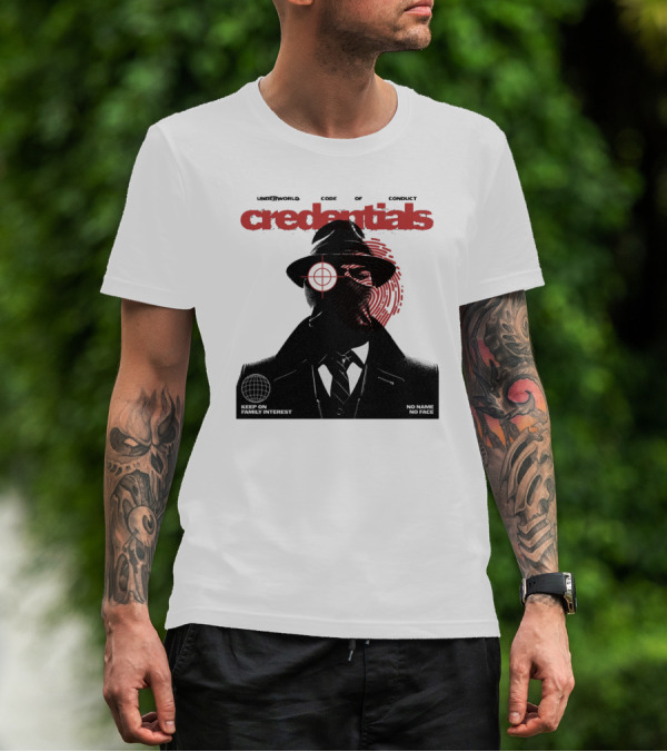Credentials Underworld Code Of Conduct Keep On Family Interest No Name No Face T-Shirt