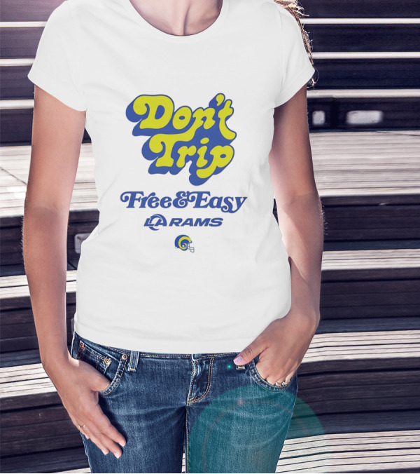 Don’t Trip Los Angeles Rams Free And Easy Blue And Yellow T-Shirt