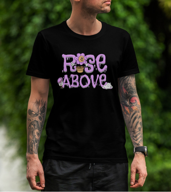 RISE ABOVE Flower Pot Cartoon With Cloud And Hat Elements T-Shirt