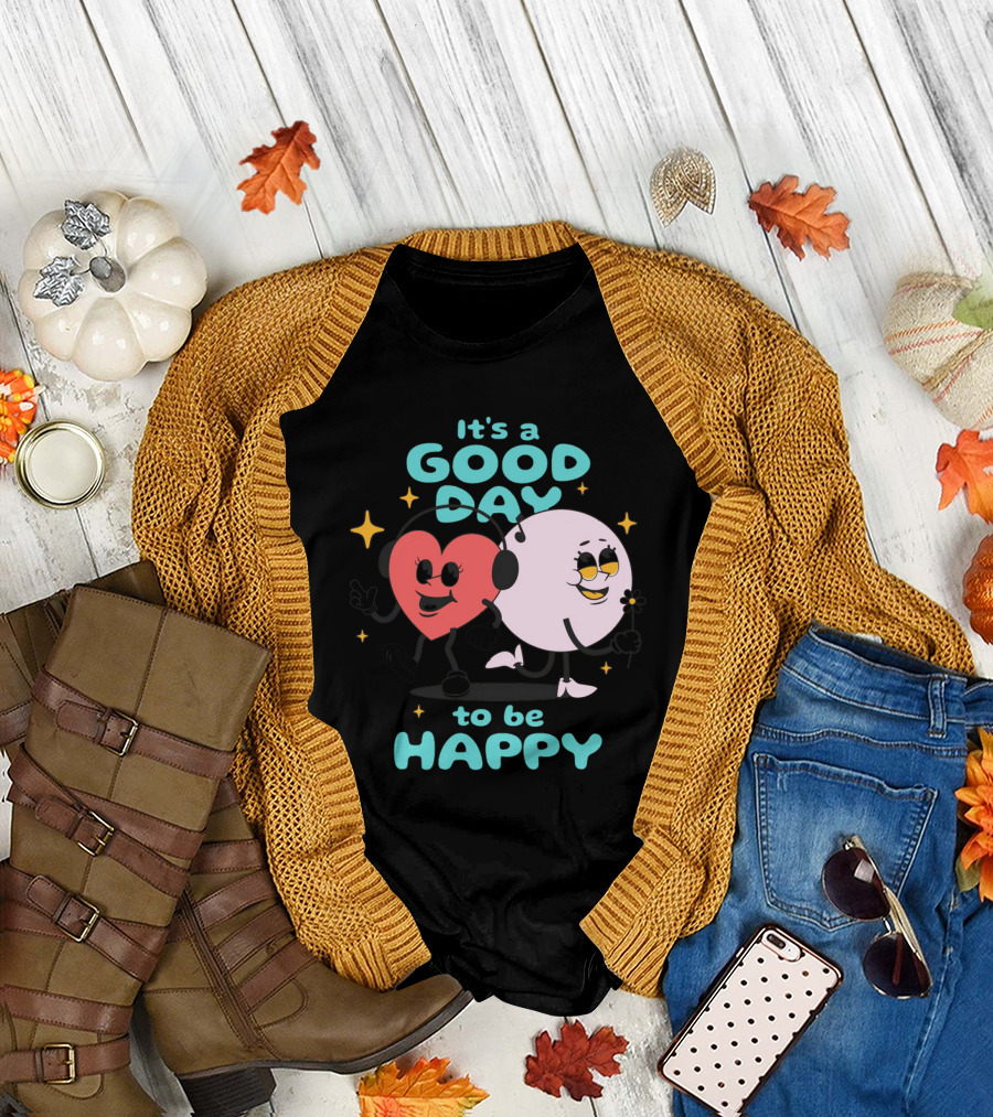 IT'S A GOOD DAY TO BE HAPPY Heart and Smiley Face Strolling with Headphones T-Shirt
