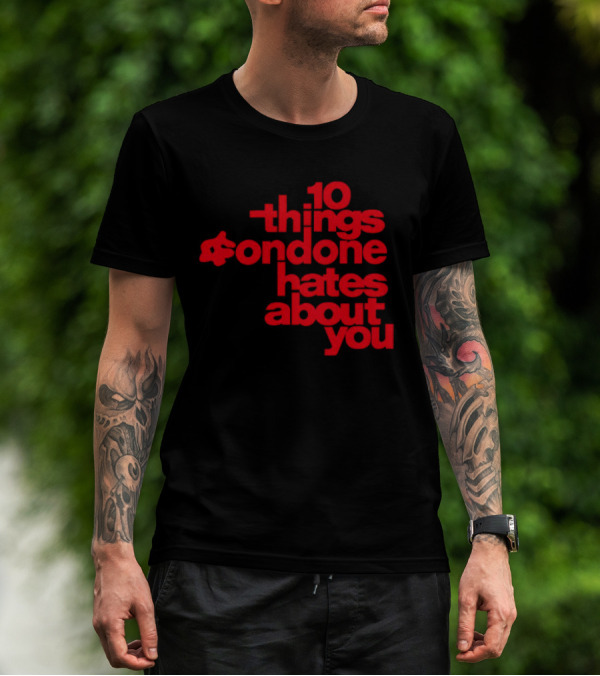 10 Things Condone Hates About You T-Shirt