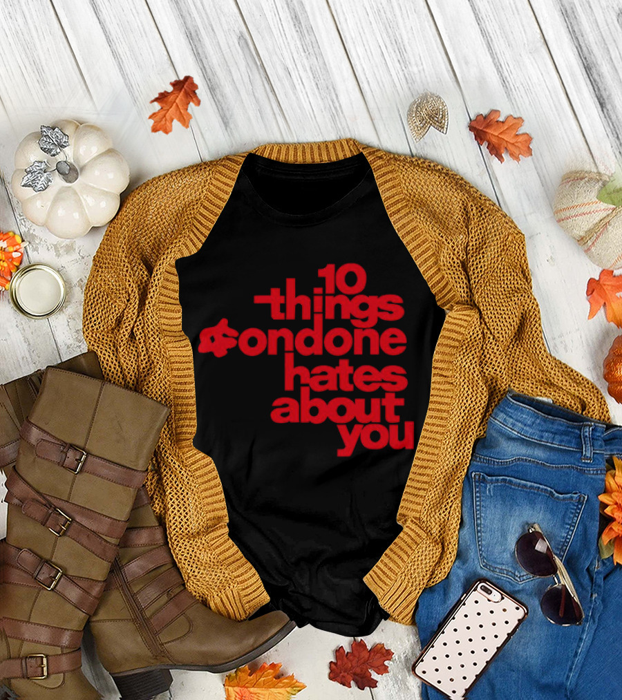 10 Things Condone Hates About You T-Shirt
