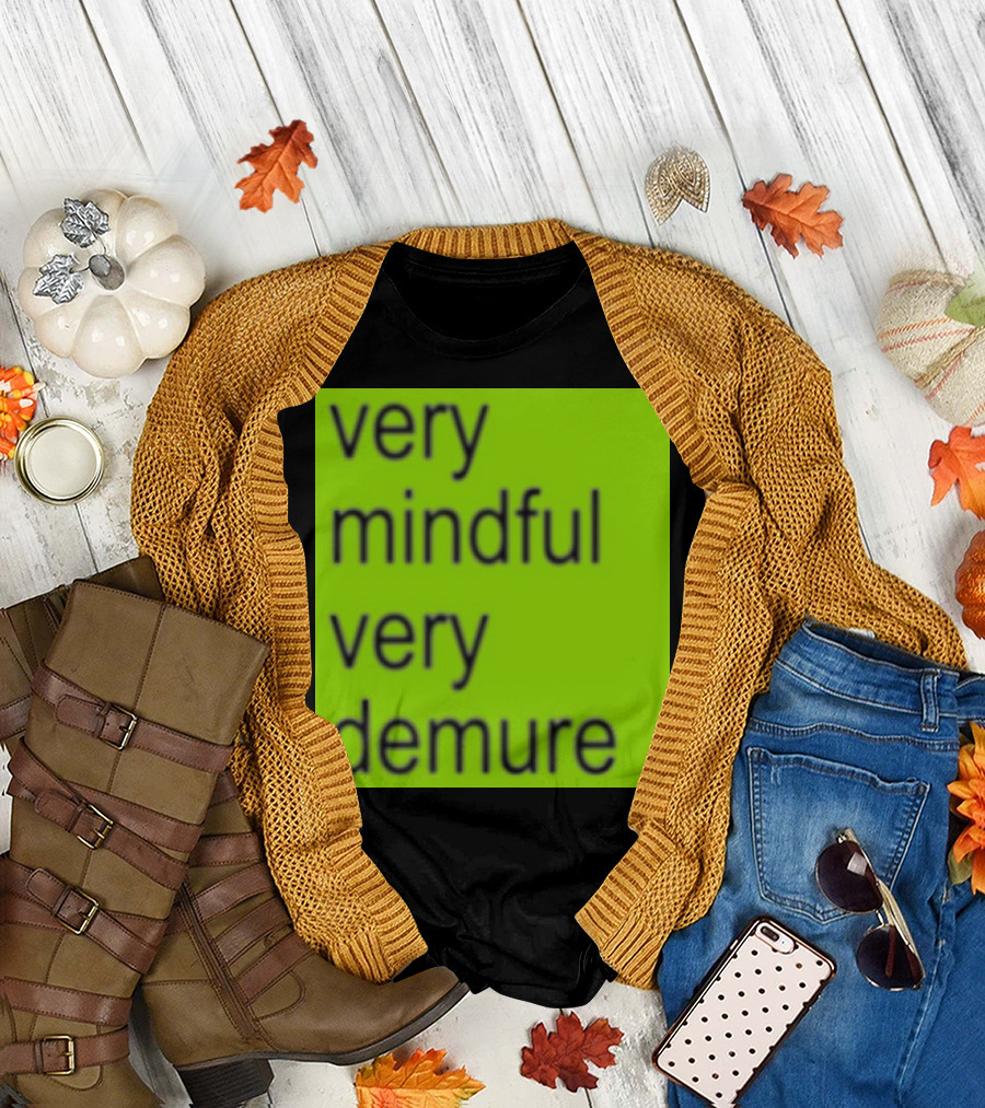 Very Mindful Very Demure Brat T-Shirt