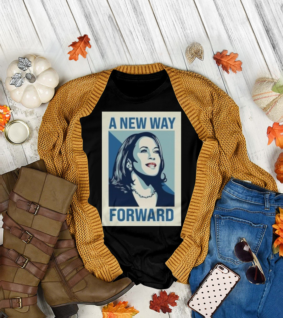 A New Way Forward Kamala Forward T-Shirt