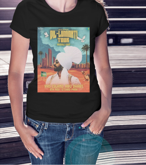 Diljit Dosanjh Dil-Luminati Tour Middle East Yas Island Abu Dhabi 9th Nov Etihad Park T-Shirt