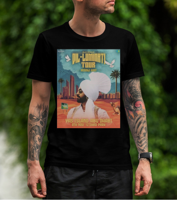 Diljit Dosanjh Dil-Luminati Tour Middle East Yas Island Abu Dhabi 9th Nov Etihad Park T-Shirt