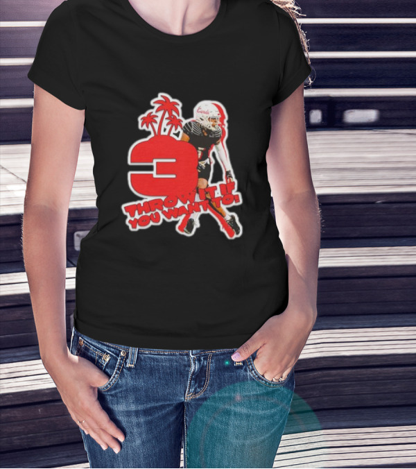 Quincy Riley Number 3 Football Throw It If You Want To Palm Trees T-Shirt