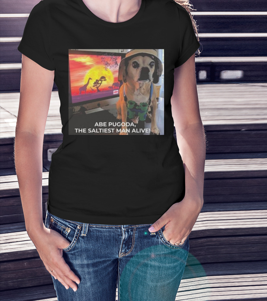 Abe Pugoda The Saltiest Man Alive Funny Pug Safari Adventure T-Shirt