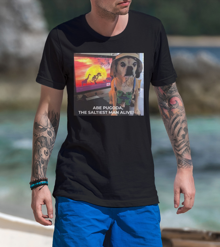 Abe Pugoda The Saltiest Man Alive Funny Pug Safari Adventure T-Shirt