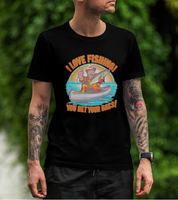 I Love Fishing You Bet Your Bass Fisherman In Canoe With Thumbs Up T-Shirt