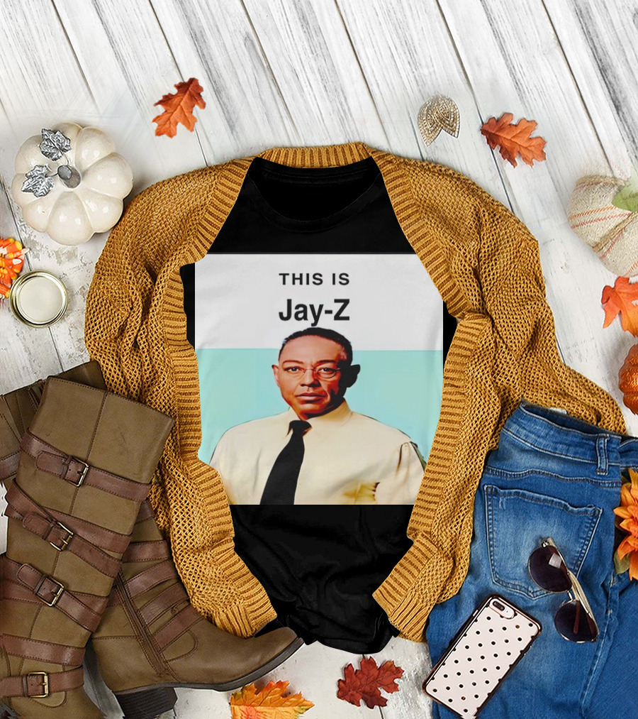THIS IS Jay-Z Gustavo Fring T-Shirt