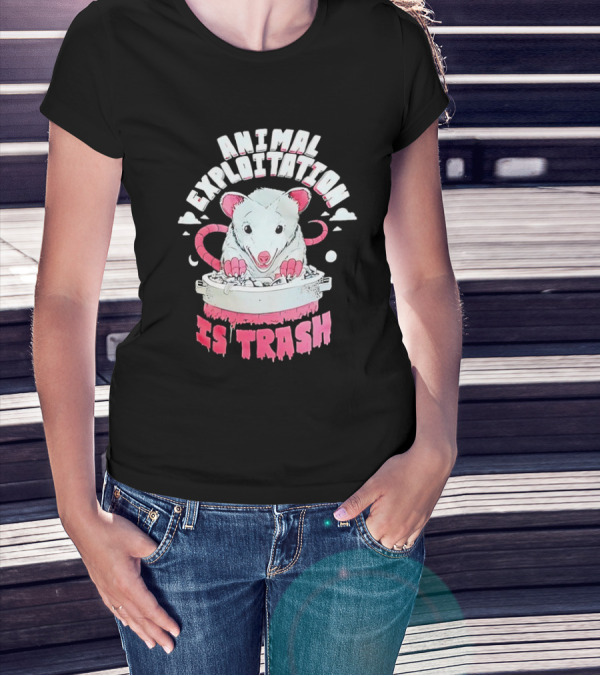 ANIMAL EXPLOITATION IS TRASH Possum T-Shirt