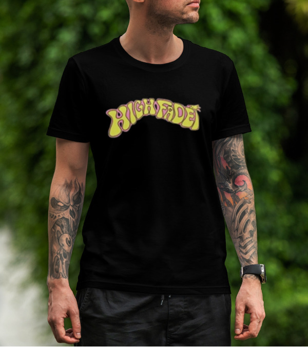 High Fade New Life’s Too Fast T-Shirt