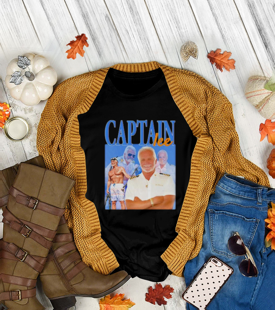 Captain Lee Below Deck Yacht Captain T-Shirt