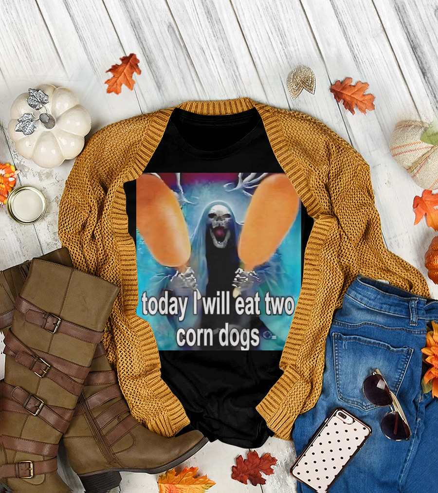 Today I Will Eat Two Corn Dogs Skeleton T-Shirt