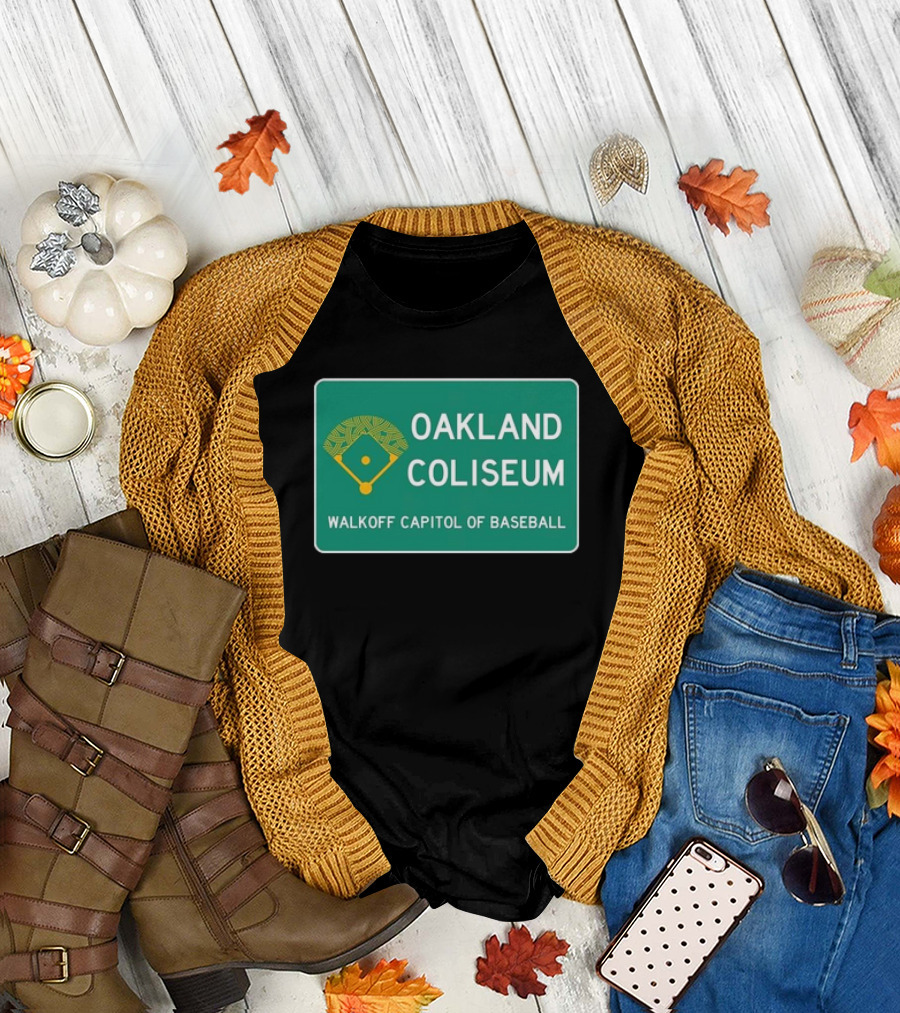 Oakland Coliseum Walkoff Capitol of Baseball Iconic Sign T-Shirt