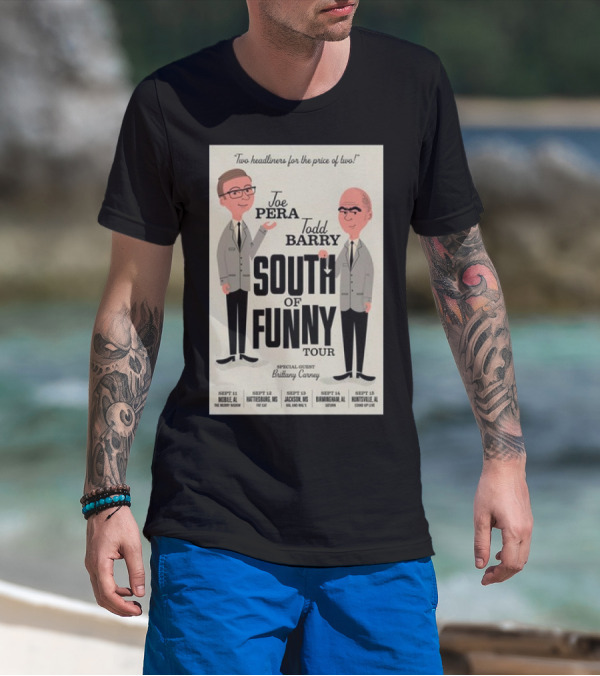 Joe Pera And Todd Barry South Of Funny Tour Special Guest September Dates T-Shirt