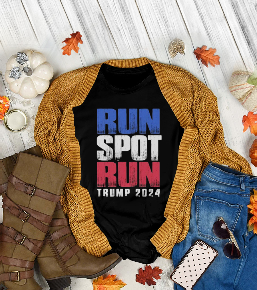 Run Spot Run Trump 2024 Red White Blue T-Shirt