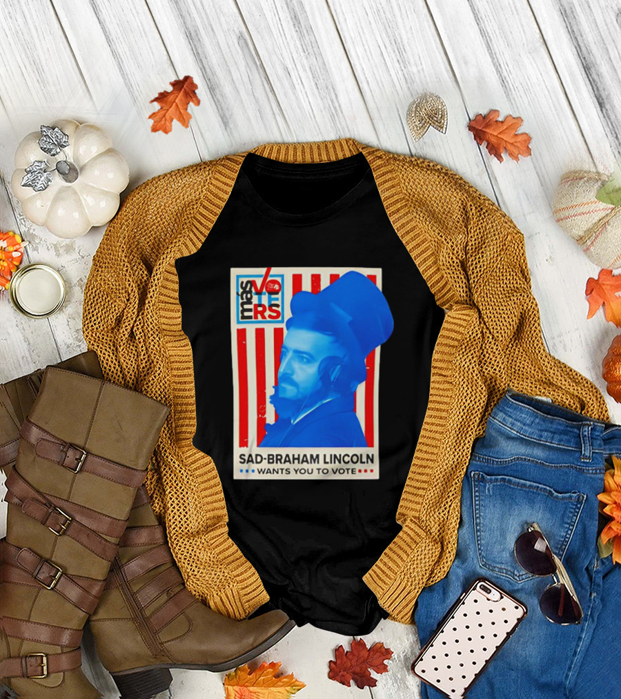 Más Voters Sad-Braham Lincoln Wants You to Vote Flag T-Shirt