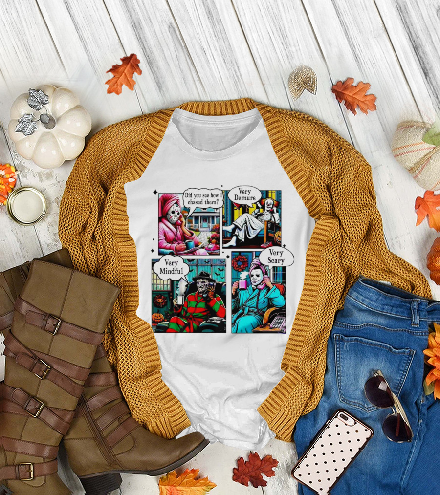 Did You See How I Chased Them Very Demure Mindful Scary Halloween Movies T-Shirt