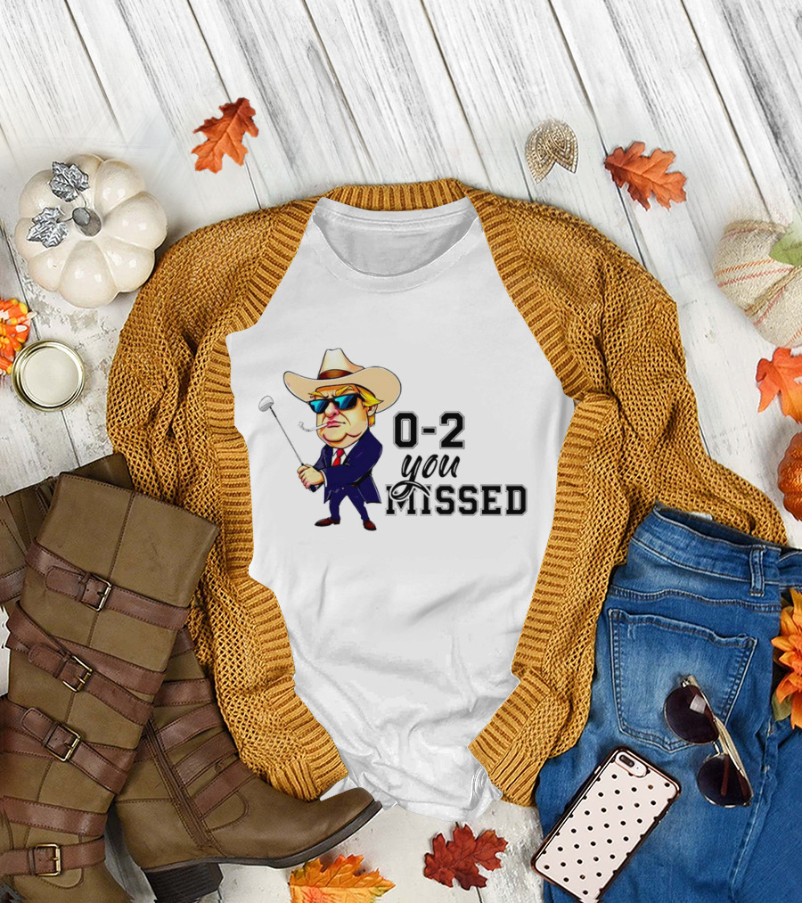 Trump Cowboy 0-2 You Missed Twice President 2024 Vintage T-Shirt