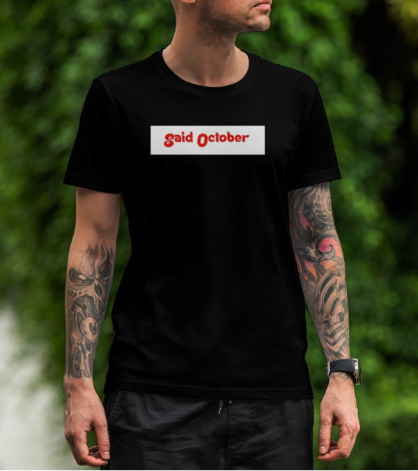 Philadelphia Phillies Said October T-Shirt