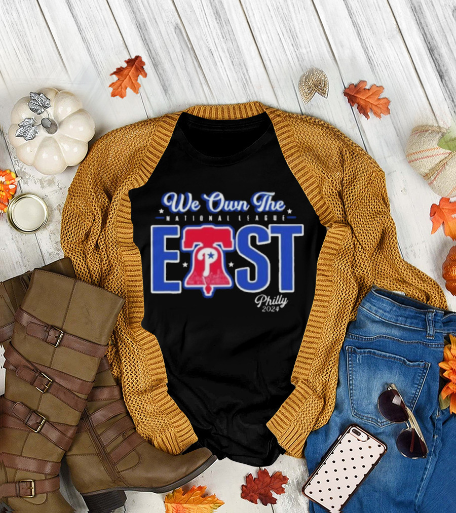 We Own The National League East Philly T-Shirt