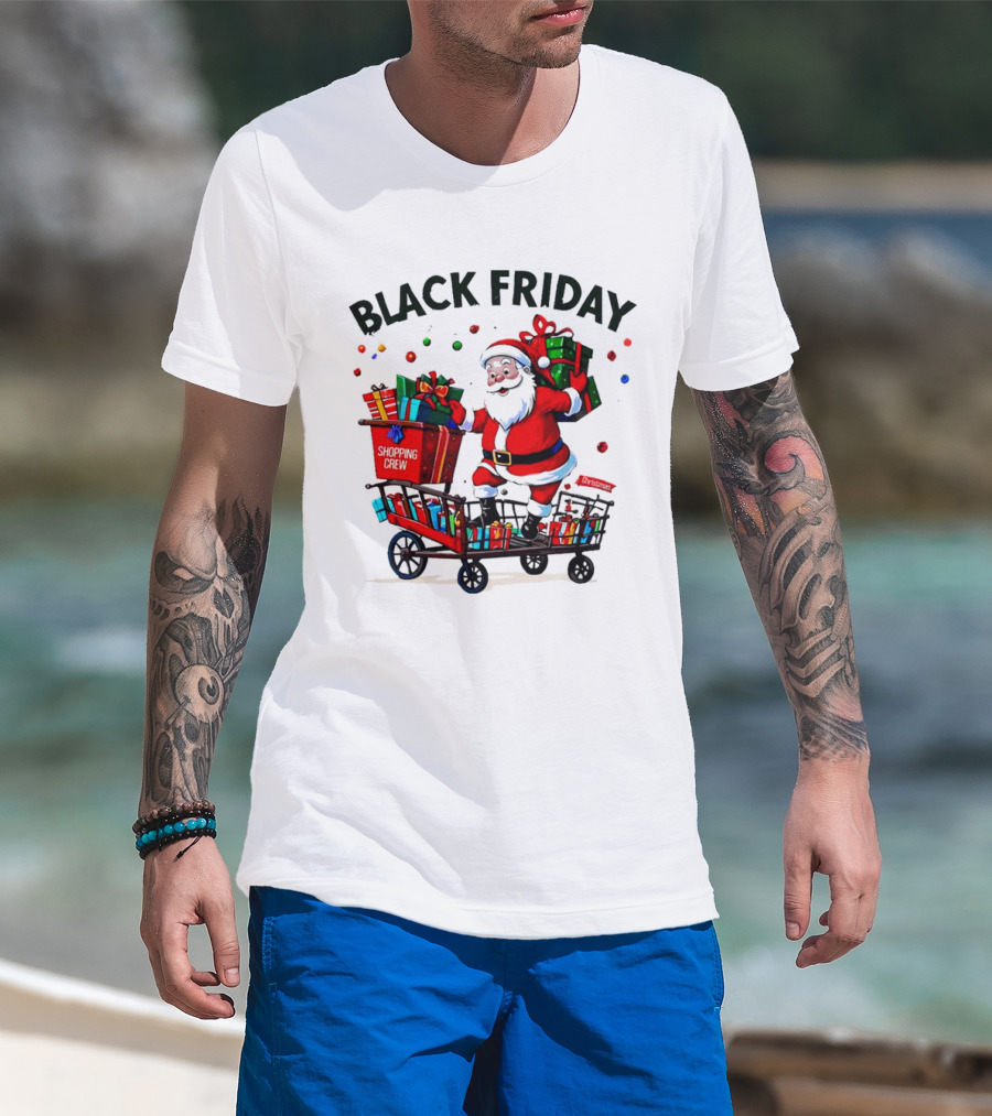 Black Friday Santa Claus Shopping Crew Funny Christmas T-Shirt