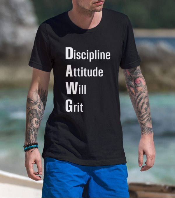 Malik Nabers Dawg Discipline Attitude Will Grit T-Shirt