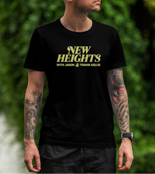 New Heights With Jason And Travis Kelce T-Shirt