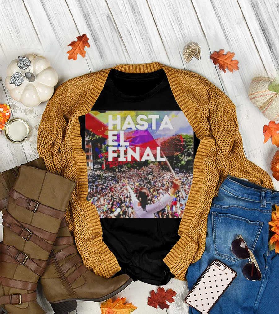 HASTA EL FINAL Venezuela MaríA Corina Machado Crowd Rally T-Shirt