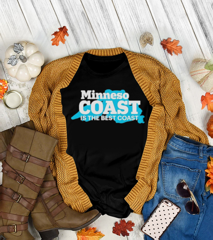 Minneso Coast Is The Best Coast T-Shirt