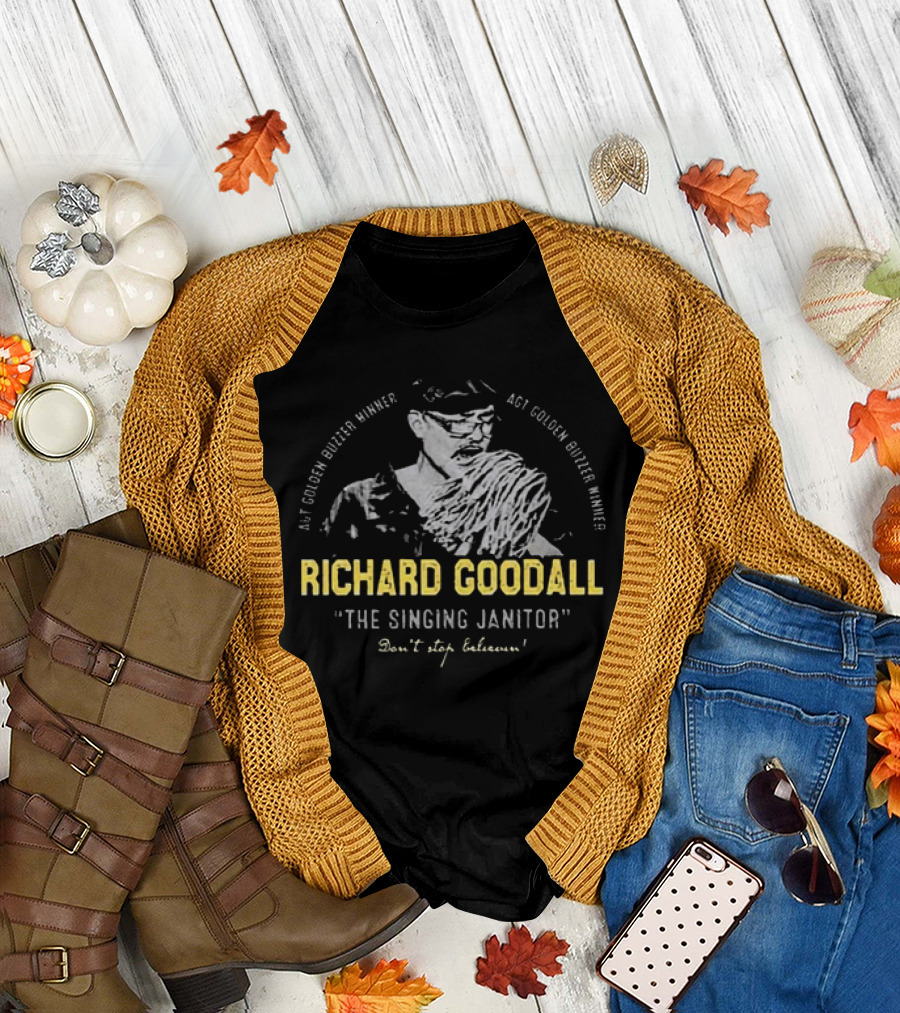 Richard Goodall The Singing Janitor AGT Golden Buzzer Winner Don't Stop Believin' T-Shirt