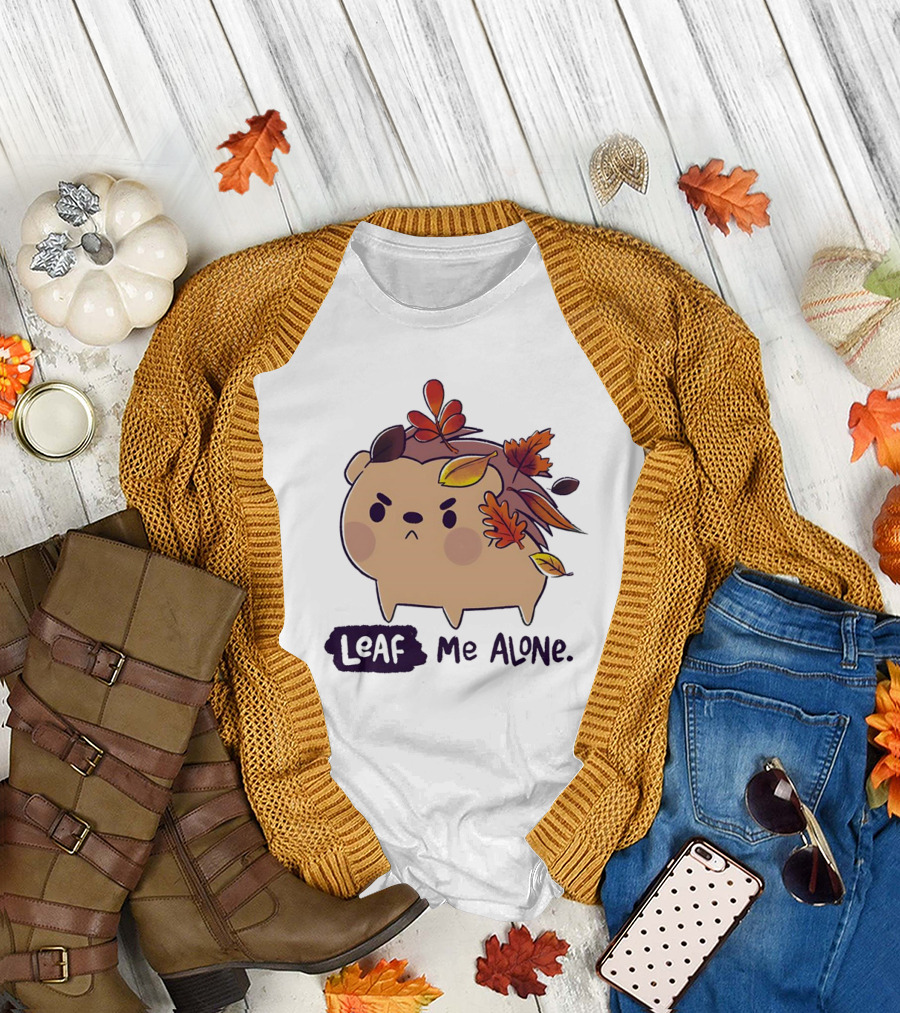 Grumpy Hedgehog Leaf Me Alone Autumn Leaves Mood T-Shirt