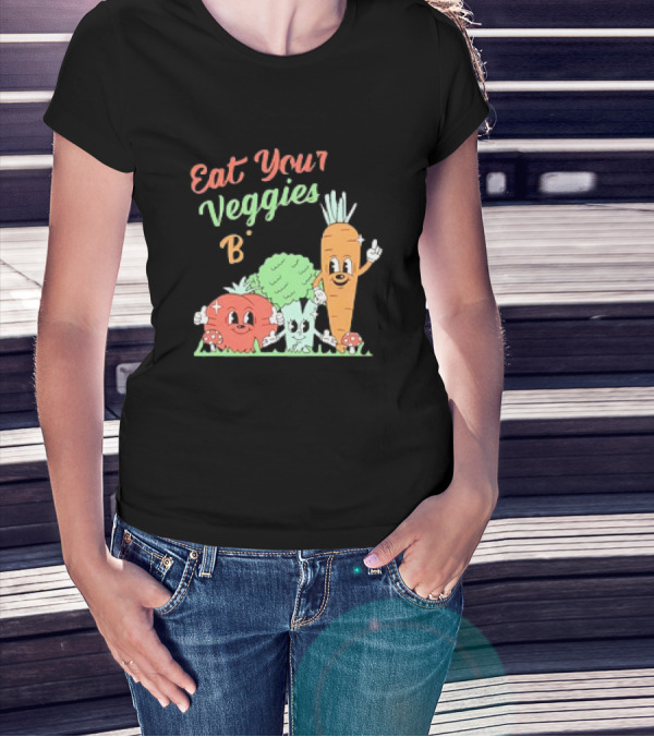 Eat Your Veggies Bitch Cartoon With Tomato Broccoli Carrot T-Shirt