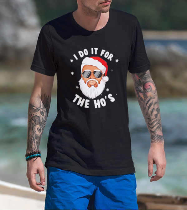 I Do It For The Ho's African American Santa Christmas Black T-Shirt