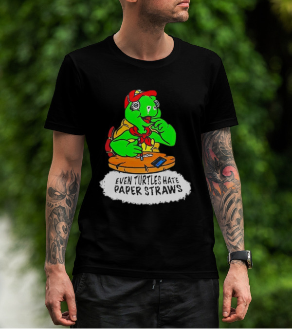 Isaac Butterfield Even Turtles Hate Paper Straws T-Shirt