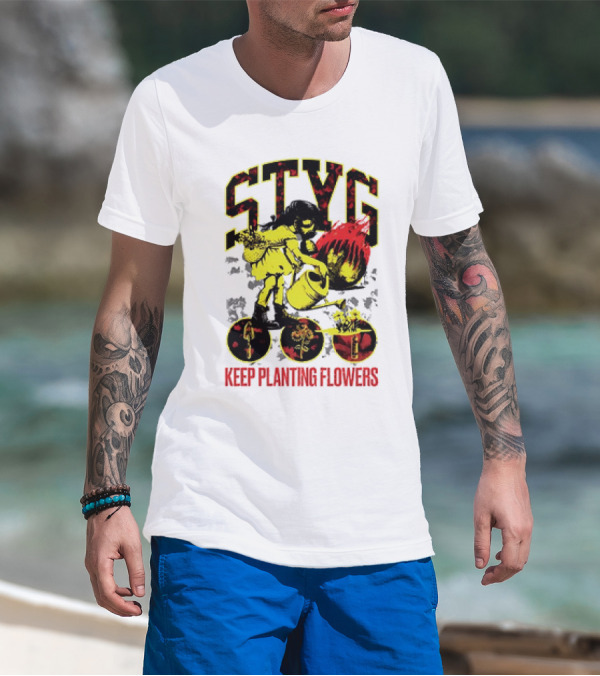 STYG Keep Planting Flowers Watering Can Explosion T-Shirt