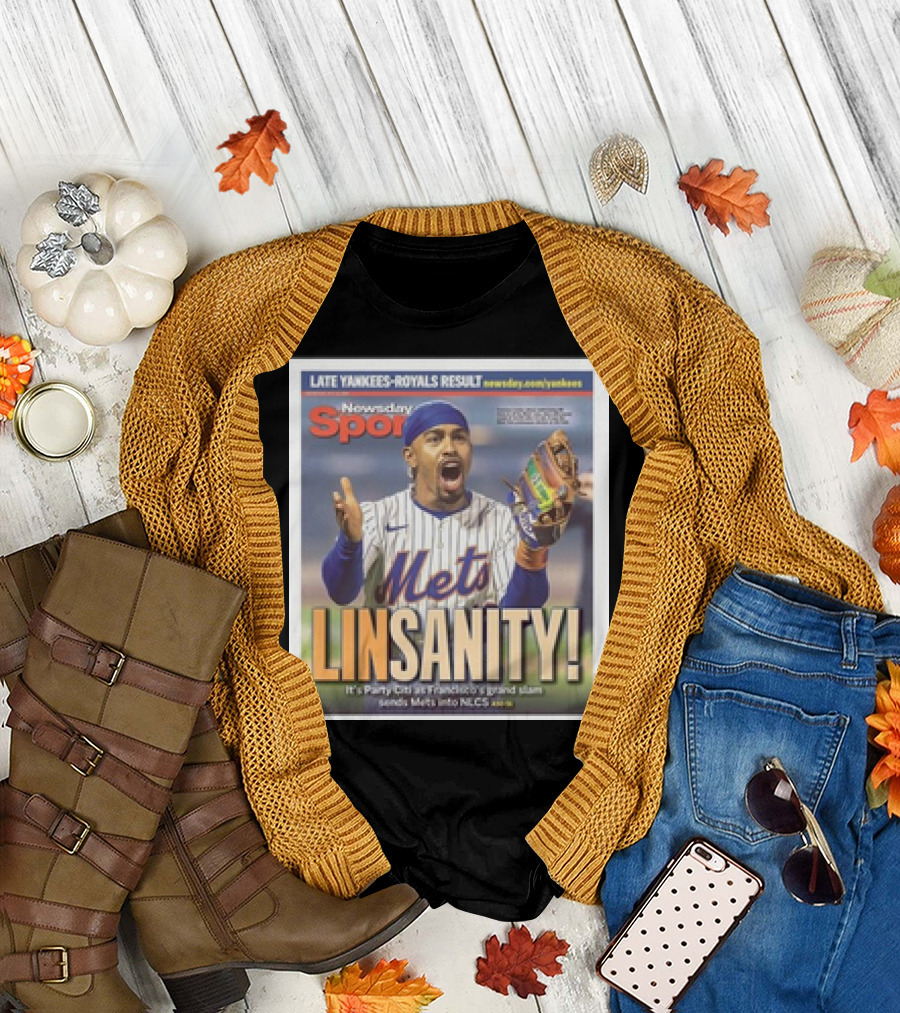 Linsanity Mets Francisco Lindor Party Citi Grand Slam Mets NLCS Newsday Sports Yankees Royals T-Shirt