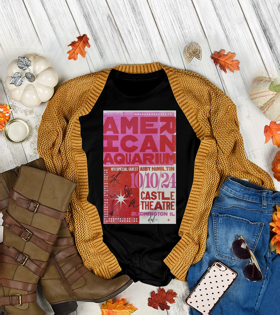 American Aquarium with Special Guest Abby Hamilton 10/10/24 Castle Theatre Bloomington IL T-Shirt