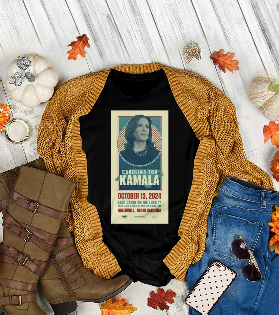 Carolina For Kamala October 13 2024 East Carolina University Greenville North Carolina T-Shirt