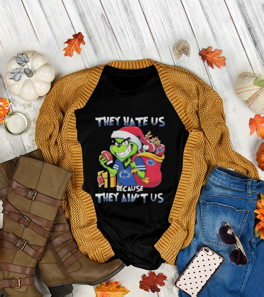 They Hate Us Because They Ain’t Us Grinch Santa Penn State Football Christmas T-Shirt
