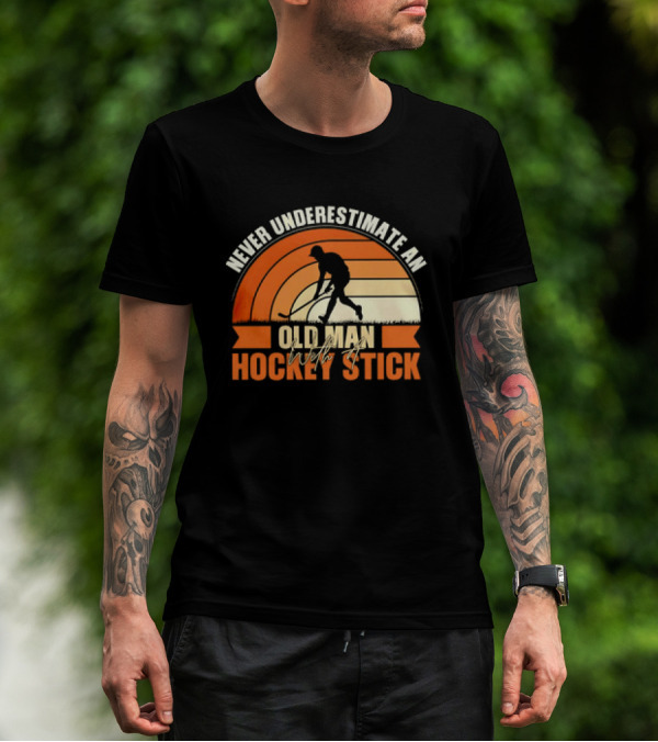 Never Underestimate An Old Man With A Hockey Stick Vintage T-Shirt