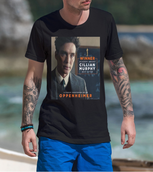 Winner Academy Award Cillian Murphy Best Actor Oppenheimer Film By Christopher Nolan T-Shirt
