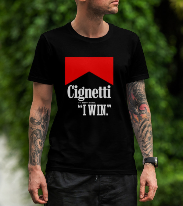 Cignetti It's Pretty Simple I Win Bold White Text With Red Chevron T-Shirt