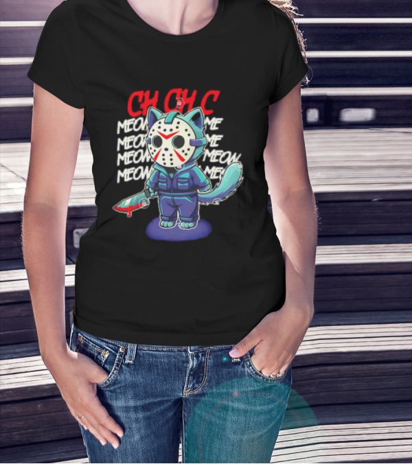CH CH CH Jason Voorhees Cat Meow Meow Meow Cartoon T-Shirt