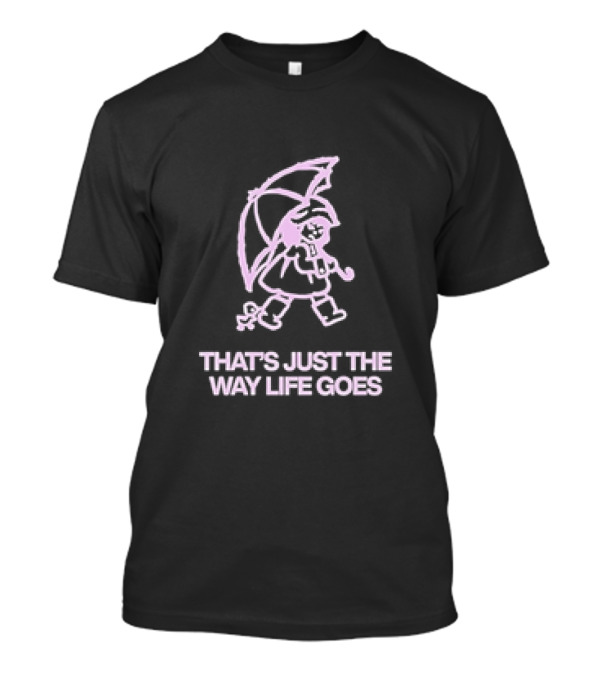 THAT'S JUST THE WAY LIFE GOES Classic Cartoon Character With Umbrella T-Shirt